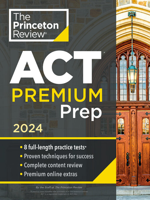 Title details for Princeton Review ACT Premium Prep, 2024 by The Princeton Review - Wait list